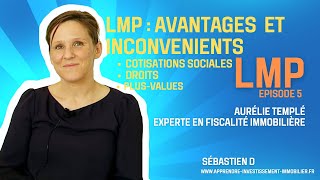 LMP épisode 5  AVANTAGES et INCONVENIENTS [upl. by Zanze]