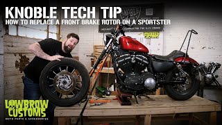 Knoble Tech Tips How to Replace A Front Brake Rotor On A HarleyDavidson Sportster [upl. by Rickard452]