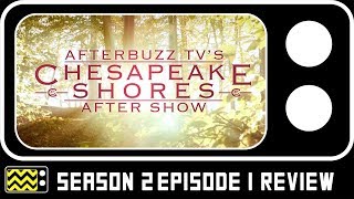 Chesapeake Shores Season 2 Episode 1 Review amp AfterShow  AfterBuzz TV [upl. by Ameehs]