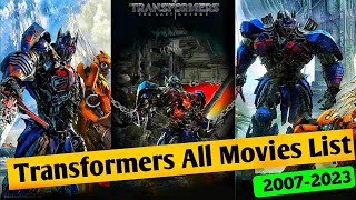 Transformers All movies List20072023  Transformers movies in order  Upcoming movies [upl. by Ynot]