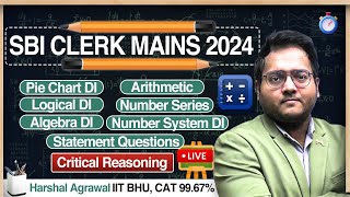 🔥SBI CLERK Mains Level Quant  Logical DI Algebra Number System Critical Reasoning  Harshal Sir [upl. by Samot]