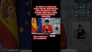 EL PSOE VA A LEGALIZAR HASTA 900 MIL VOTANTES  PERDON INMIGRANTES TRANQUILOS SANCHEZ ESTA BIEN [upl. by Seessel809]