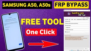 Samsung A50 A50s Frp Bypass free Tool  How to bypass Frp Samsung New [upl. by Wack536]