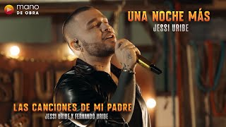 Una Noche Más  jessiuribe3 l En Vivo [upl. by Nahta]