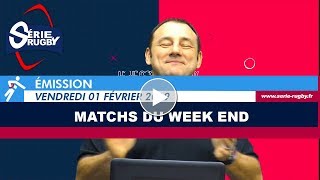 Emission Série Rugby Vendredi 01 Février 2019 [upl. by Langdon]