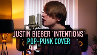 Justin Bieber Intentions PopPunk Cover [upl. by Ahsiekal104]