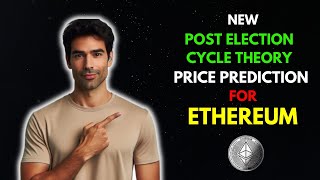 Ethereum ETH Price Prediction Using the Post Election Cycle Theory [upl. by Ytinirt]