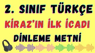 2 Sınıf Türkçe Dinleme  Kirazın İlk İcadı Dinleme Metni  5 Tema Sayfa 186  İLKE YAYINLARI [upl. by Renae219]