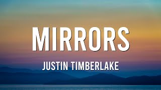 Justin Timberlake  Mirrors Mix Lyrics [upl. by Meehsar959]