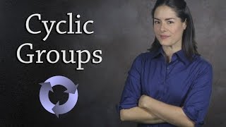 Cyclic Groups Abstract Algebra [upl. by Aym406]