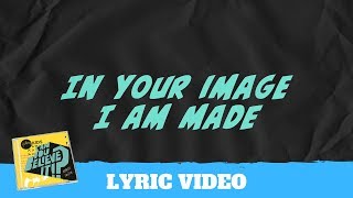 Made In Your Image Lyric Video  Hillsong Kids [upl. by Ahsata921]