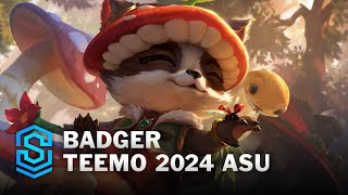 Badger Teemo 2024 ASU Skin Spotlight  League of Legends [upl. by Thaxter171]