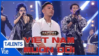 Việt Nam Muôn Đời  Mikelodic x Thái VG x Liu Grace hào hùng rap về dân tộc  Rap Việt Live Stage [upl. by Leandro]