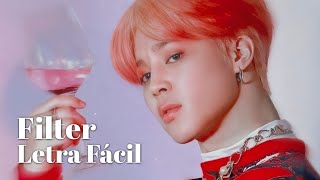 JIMIN BTS  FILTER Letra Fácil  Pronunciación Fácil  Easy Lyrics [upl. by Phaidra]