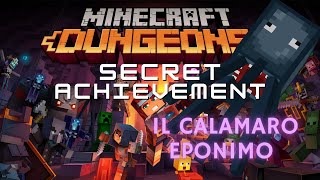 Achievement SEGRETO  IL CALAMARO EPONIMO  Minecraft Dungeons  Easter Egg [upl. by Sunda]