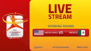 USA v Mexico  U19 Women’s Softball World Cup 2019  Opening Round [upl. by Acnalb]