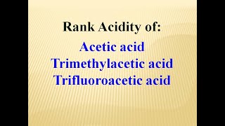 Acid Comparisons of Modified Acetic Acid Compounds [upl. by Anoi]