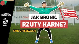 JAK BRONIĆ RZUTY KARNE ft Karol Niemczycki  Cracovia [upl. by Sidnarb319]