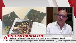 Khir Joharis book The Food of Singapore Malays wins NUS Singapore History Prize [upl. by Nomelif]