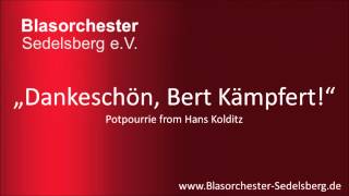 Dankeschön Bert Kämpfert  Blasorchester Sedelsberg [upl. by Malha]