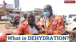 What is DEHYDRATION Teacher Mpamire On Street [upl. by Nagyam]