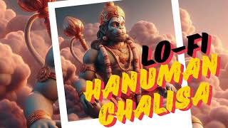 Hanuman Chalisa LoFi 🕉️🎵 [upl. by Durante]