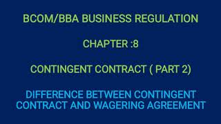 Difference Between Contingent Contract and Wagering Agreement Part 2 മലയാളം [upl. by Esilahc827]