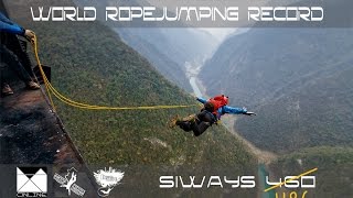 World Ropejumping Record Project Siways 460  486m [upl. by Alysia428]