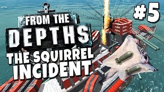 From the Depths 5  The Squirrel Incident [upl. by Schuster]