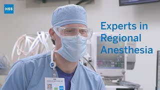 Anesthesia for Orthopedics Experts in the Field  HSS [upl. by Cacia]