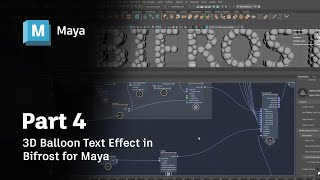 3D Balloon Text Effect in Bifrost for Maya  Part 4 [upl. by Irami]