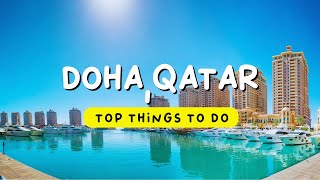 13 TOP Things to do in Doha Qatar  Travel Guide 2024 [upl. by Adebayo545]