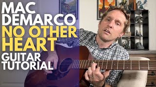 No Other Heart by Mac DeMarco Guitar Tutorial  Guitar Lessons with Stuart [upl. by Stavros184]