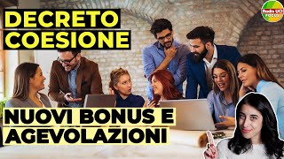 Decreto Coesione 2024 Bonus e Agevolazioni LAVORO💼 [upl. by Enymzaj]