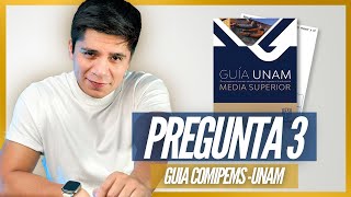 GUÍA COMIPEMSUNAM 2024  PREGUNTA 3 [upl. by Haskell]