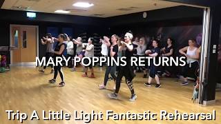 Mary Poppins Returns Dance  Trip A Little Light Fantastic  Full Dance Rehearsal [upl. by Mcmath]