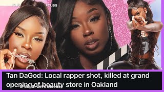 Oaklandbased rapper Tan DaGod has been fatally shot after she opened a new beauty store in the CA [upl. by Veronika]