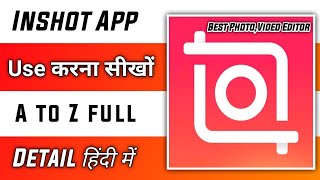 how to use inshot app  inshot app kaise use karte hai  inshot app tutorial [upl. by Libby]