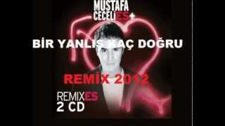 mustafa ceceli bir yanlış kaç doğru REMİX 2012 [upl. by Dlaniger457]