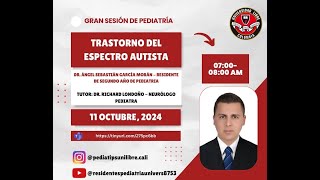 Trastorno del espectro autista  Dr Angel Sebastian Garcia [upl. by Rosenquist700]