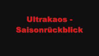 Ultrakaos  Saisonrückblick [upl. by Shabbir]