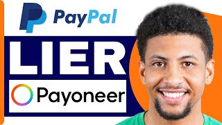 Comment Lier Payoneer Avec Paypal  En 2025 [upl. by Uis]