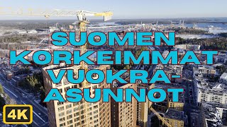 Suomen korkein vuokraasuntotalo [upl. by Gabi]