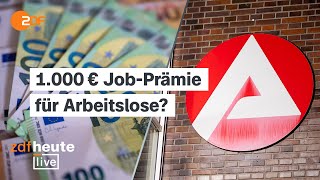 Was die 1000 EuroJobPrämie für Arbeitslose wirklich bringt  Arbeitsmarktexperte bei ZDFheute live [upl. by Ricketts]