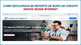 COMO CONSULTAR MI REPORTE DE BURO DE CREDITO GRATIS DESDE INTERNET 2024 [upl. by Audly398]