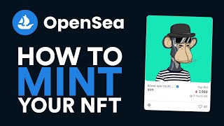 How to Mint Your First NFT on OpenSea  Step by Step Tutorial [upl. by Nottage]