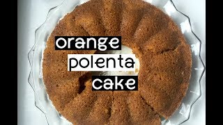 Orange Polenta Cake Vegan amp Glutenfree [upl. by Dnyletak]