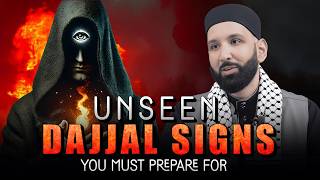 Unseen Dajjal Signs You Must Prepare For  Omar Sulieman [upl. by Aidekal961]