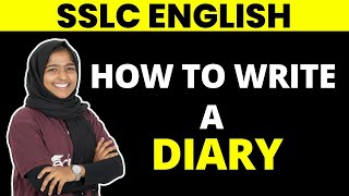 English Diary Writingചോദ്യത്തിന് ഇനി ഫുൾ മാർക്ക് SSLC English How To Write A Diary Malayalam [upl. by Harbird]