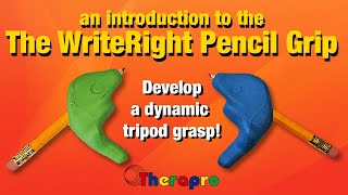 An Introduction to the WriteRight Pencil Grip  Therapro [upl. by Ardin]